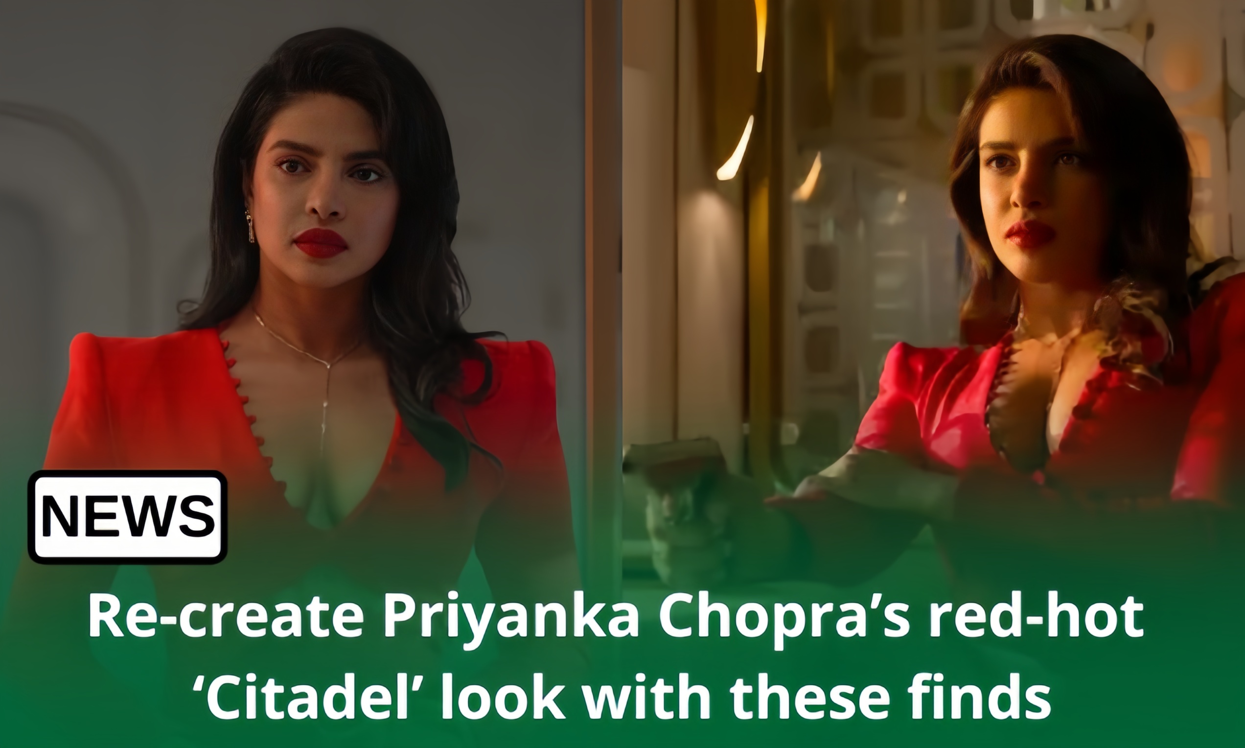 Cover Image for Re-create Priyanka Chopra’s red-hot ‘Citadel’ look with these finds